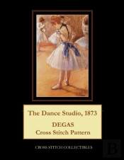 The Dance Studio, 1873: Degas Cross Stit