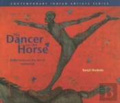 The Dancer On The Horse Reflections On The Art Of Iranna Gr