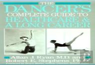 The Dancer'S Complete Guide To Health Care And A Long Career