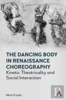 The Dancing Body In Renaissance Choreography