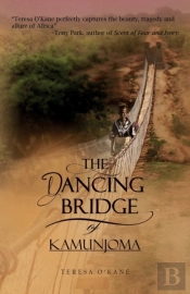 The Dancing Bridge Of Kamunjoma