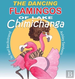 Bertrand.pt - The Dancing Flamingos Of Lake Chimichanga