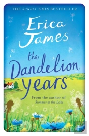 The Dandelion Years