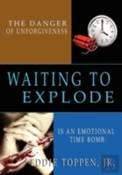 The Danger Of Unforgiveness Is An Emotional Time Bomb