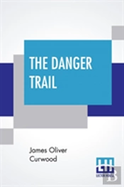 The Danger Trail