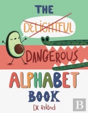The Dangerous Alphabet Book