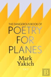 The Dangerous Book Of Poetry For Planes