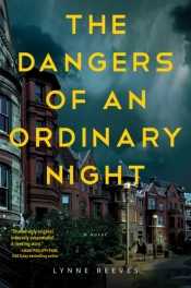 The Dangers Of An Ordinary Night