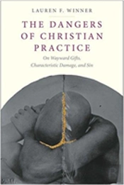 The Dangers Of Christian Practice