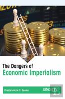 The Dangers Of Economic Imperialism