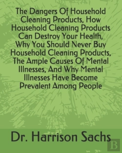 Bertrand.pt - The Dangers Of Household Cleaning Products, How Household Cleaning Products Can Destroy Your Health, Why You Should Never Buy Household Cleaning Products, The Ample Causes Of Mental Illnesses, And Why