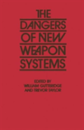 The Dangers Of New Weapon Systems