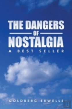 Bertrand.pt - The Dangers Of Nostalgia