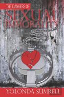 The Dangers Of Sexual Immorality