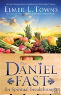 Bertrand.pt - The Daniel Fast For Spiritual Breakthrough
