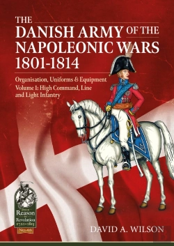 Bertrand.pt - The Danish Army Of The Napoleonic Wars 1801-1815. Organisation, Uniforms & Equipment