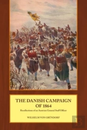 The Danish Campaign Of 1864