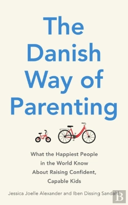 Bertrand.pt - The Danish Way Of Parenting