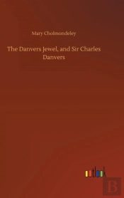 The Danvers Jewel, And Sir Charles Danvers