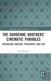 The Dardenne Brothersâ€™ Cinematic Parables