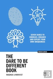 The Dare To Be Different Book