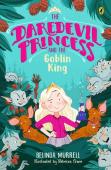 The Daredevil Princess And The Goblin King (Book 2)