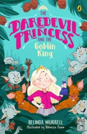 The Daredevil Princess And The Goblin King (Book 2)