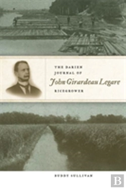 Bertrand.pt - The Darien Journal Of John Girardeau Legare, Ricegrower