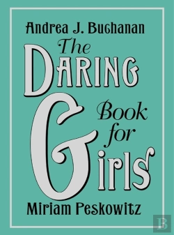 Bertrand.pt - The Daring Book For Girls