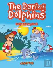 The Daring Dolphins Daily Coloring Book