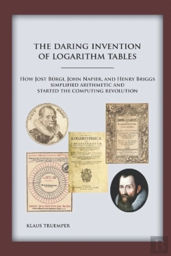 Bertrand.pt - The Daring Invention Of Logarithm Tables
