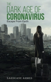The Dark Age Of Coronavirus