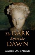 The Dark Before The Dawn