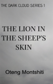 The Dark Cloud Series 1, The Lion In The Sheep'S Skin