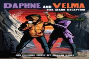 The Dark Deception (Daphne And Velma Novel #2)