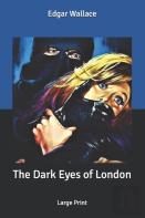 The Dark Eyes Of London
