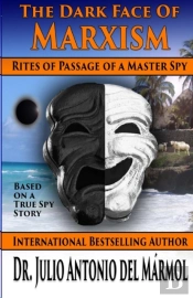 The Dark Face Of Marxism: Rites Of Passa