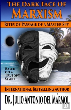Bertrand.pt - The Dark Face Of Marxism: Rites Of Passa