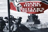 The Dark Heart Of Hitler'S Europe