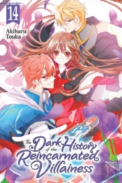 The Dark History Of The Reincarnated Villainess, Vol. 14