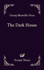 The Dark House
