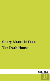 The Dark House