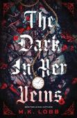 The Dark In Her Veins