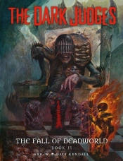 The Dark Judges: Fall Of Deadworld Book 2 - The Damned