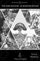 The Dark Kingdom 108 Monsters Within