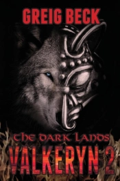 The Dark Lands: The Valkeryn Chronicles 2