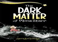 The Dark Matter Of Mona Starr