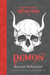 The Dark Missions Of Edgar Brim: Demon