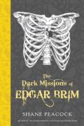 The Dark Missions Of Edgar Brim