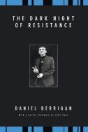 The Dark Night Of Resistance